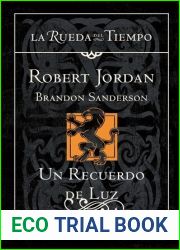 Un recuerdo de luz (La rueda del tiempo, #20)