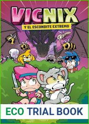 Vicnix y el escondite extremo (Invictor y Acenix 3) (Spanish Edition)