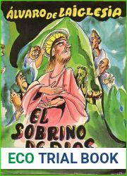 El sobrino de Dios: Novelas (Autores espanoles e hispanoamericanos) (Spanish Edition)