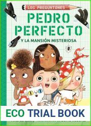 Pedro Perfecto y la Mansion Misteriosa Iggy Peck and the Mysterious Mansion (Los Preguntones The Questioneers) (Spanish Edition)