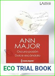 Oscura pasion - Dulce escandalo (Libro De Autor) (Spanish Edition)