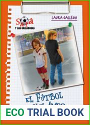 El futbol y el amor son incompatibles (Sara y las Goleadoras, #4)