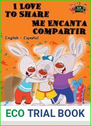 I Love to Share Me Encanta Compartir: English Spanish Bilingual Edition