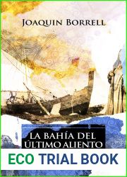 La bahia del ultimo aliento