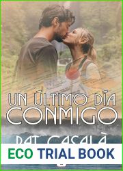 Un ultimo dia conmigo