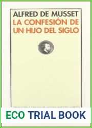 La confesion de un hijo del siglo