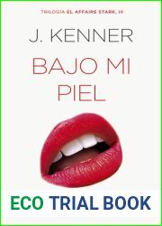 Bajo mi piel: Serie El affaire Stark, libro 3