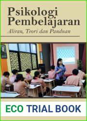 PSIKOLOGI PEMBELAJARAN ALIRAN, TEORI, DAN PANDUAN