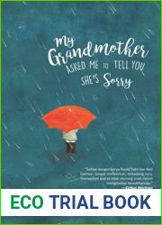 My Grandmother Asked Me to Tell You She|s Sorry