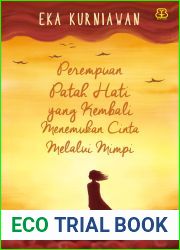 Perempuan Patah Hati yang Kembali Menemukan Cinta Melalui Mimpi