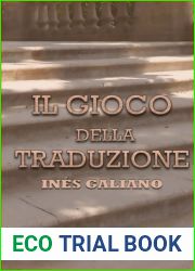 Il Gioco Della Traduzione (Italian Edition)