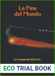 La Fine del Mondo: La Cometa del 2478 d.C. (Triamazikamno Editions) (Italian Edition)