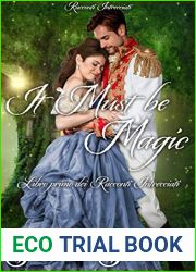 It Must be Magic: Libro primo dei Racconti Intrecciati (Italian Edition)