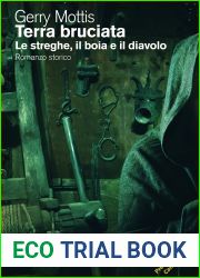 Terra bruciata. Le streghe, il boia e il diavolo