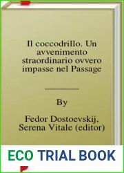 Il coccodrillo. Un avvenimento straordinario ovvero impasse nel Passage