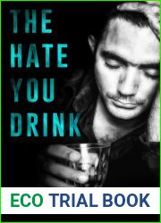 The Hate You Drink