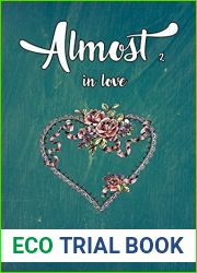 Almost: in love (parte dos de cuatro)