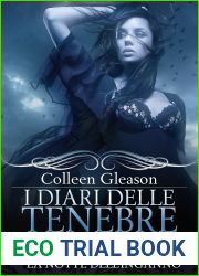 La notte dell|inganno. I diari delle Tenebre (Envy Chronicles, #4)