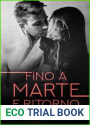 Fino a Marte e ritorno (Italian Edition)