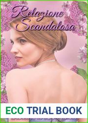 Relazione scandalosa (Signorine e farabutti Vol. 5)