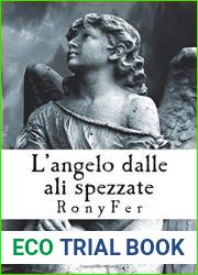 L|angelo dalle ali spezzate (Italian Edition)