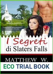 I Segreti Di Slaters Falls (Italian Edition)