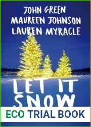 Let It Snow: Innamorarsi sotto la neve