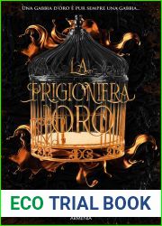 La Prigioniera d|Oro (Re Mida e la gabbia dorata, #1)
