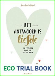 Het antwoord is liefde (Dutch Edition)
