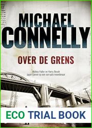 Over de grens (Harry Bosch Book 17) (Dutch Edition)