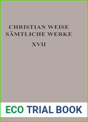 Samtliche Werke: Band 17: Romane I: Die Drey Aergsten Ertznarren. Die Drey Haupt-Verderber (Ausgaben Deutscher Literatur Des 15. Bis 18. Jahrhunderts) (German Edition)