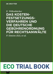 Das Kostenfestsetzungsverfahren und die deutsche Gebuhrenordnung fur Rechtsanwalte: Nebst den landesgesetzlichen Vorschriften in Preussen, Bayern, Sachsen, Wurttemberg und Baden (German Edition)