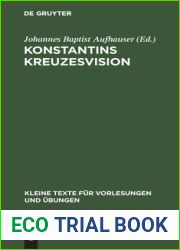 Konstantins Kreuzesvision (Kleine Texte fur Vorlesungen und Ubungen, 108) (German Edition)
