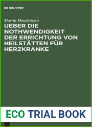 Ueber die Nothwendigkeit der Errichtung von Heilstatten fur Herzkranke: Vortrag gehalten in der Sitzung der Deutschen Gessellschaft fur offentliche Gesundheitspflege vom 13 Mai 1901 (German Edition)