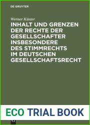 Inhalt und Grenzen der Rechte der Gesellschafter insbesondere des Stimmrechts im deutschen Gesellschaftsrecht