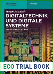 Digitaltechnik und digitale Systeme: Eine Einfuhrung mit VHDL (De Gruyter Studium) (German Edition)