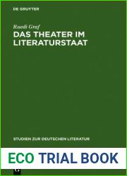 Das Theater Im Literaturstaat: Literarisches Theater Auf Dem Weg Zur Bildungsmacht