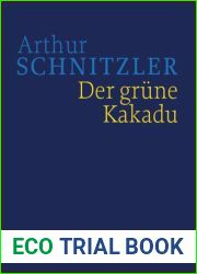 Werke in historisch-kritischen Ausgaben. Der grune Kakadu