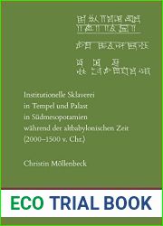 Institutionelle Sklaverei in Tempel Und Palast in Sudmesopotamien Wahrend Der Altbabylonischen Zeit (Dubsar, 23) (German Edition)