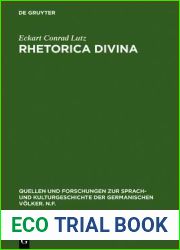 Rhetorica Divina: Mittelhochdeutsche Prologgebete Und Die Rhetorische Kultur Des Mittelalters (Quellen Und Forschungen Zur Sprach- Und Kulturgeschichte der) (German Edition)