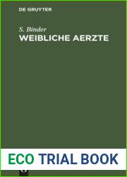 Weibliche Aerzte: Eine Studie