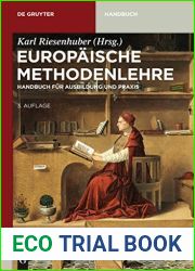 Europaische Methodenlehre: Handbuch fur Ausbildung und Praxis (De Gruyter Handbuch) (German Edition)