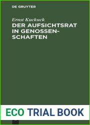 Der Aufsichtsrat in Genossenschaften: Praktische Anweisung fur die Ausubung seiner Tatigkeit (German Edition)