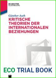 Kritische Theorien Der Internationalen Beziehungen (de Gruyter Studium) (German Edition)