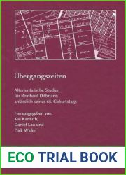 Ubergangszeiten: Altorientalische Studien Fur Reinhard Dittmann Anlasslich Seines 65. Geburtstags (Marru) (English and German Edition)
