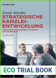 Strategische Kanzleientwicklung: Grundung, Management, Fuhrung und Marketing (German Edition)