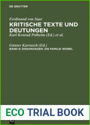 Kritische Texte und Deutungen : Band 9 Dissonanzen. Die Familie Worel