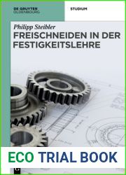 Freischneiden in der Festigkeitslehre (De Gruyter Studium) (German Edition)