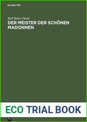 Der Meister Der Schonen Madonnen: Herkunft, Entfaltung Und Umkreis