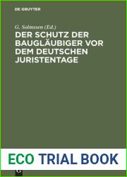 Der Schutz der Bauglaubiger vor dem Deutschen Juristentage